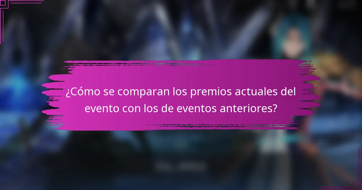 ¿Cómo se comparan los premios actuales del evento con los de eventos anteriores?